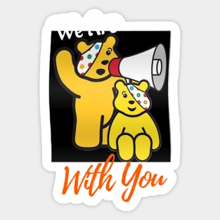 We are with you Sticker